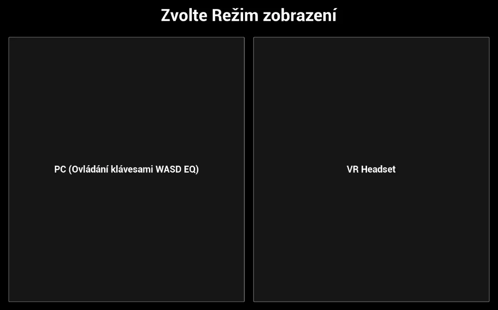 Volba režimu zobrazení - PC vs PC VR